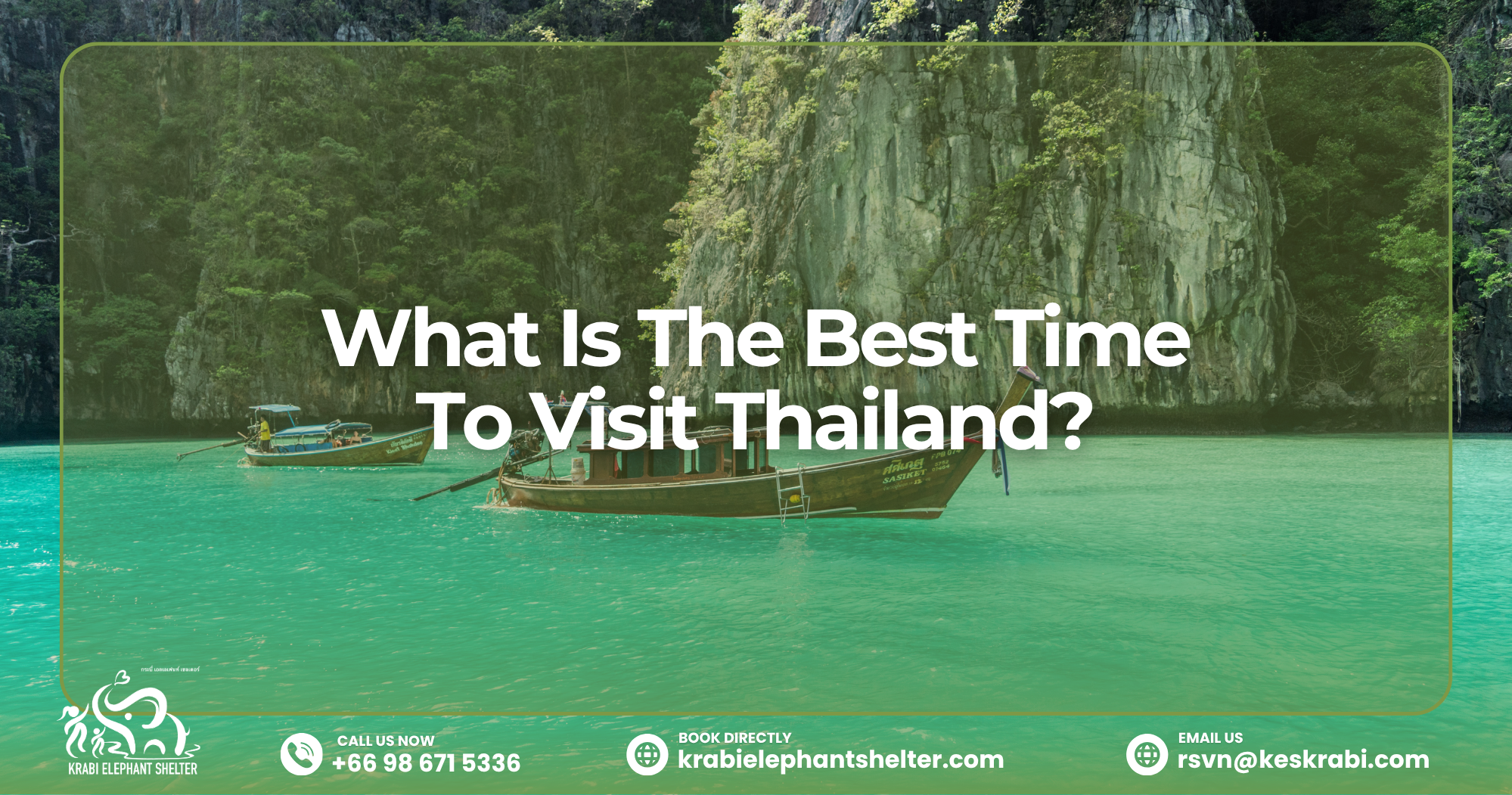 What Is The Best Time To Visit Thailand